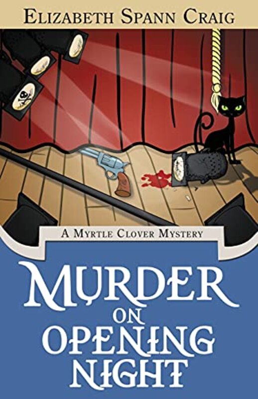 Book cover for "Murder on Opening Night" by Elizabeth Spann Craig