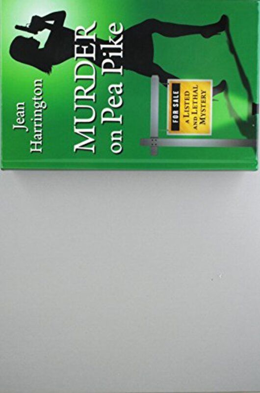 Book cover for "Murder on Pea Pike" by Jean Harrington