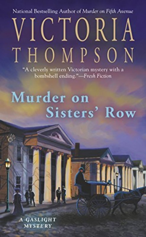 Book cover for "Murder on Sisters' Row" by Victoria Thompson