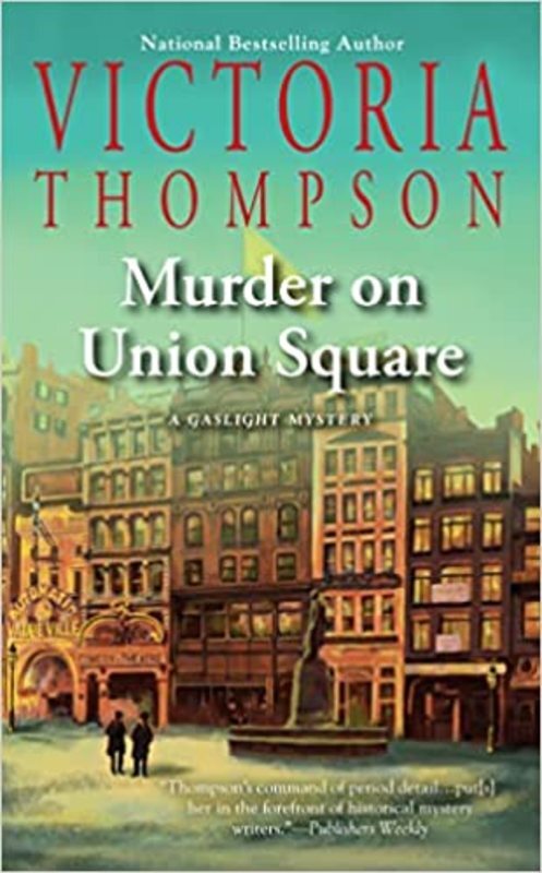 Book cover for "Murder on Union Square" by Victoria Thompson