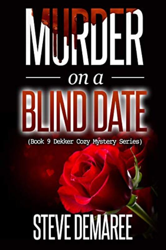 Book cover for "Murder on a Blind Date" by Steve Demaree