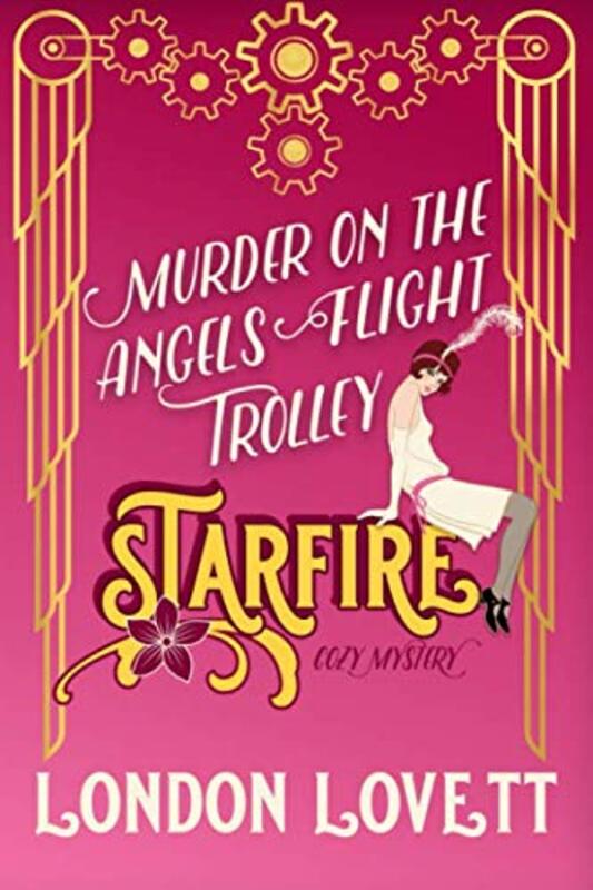 Book cover for "Murder on the Angels Flight Trolley" by London Lovett