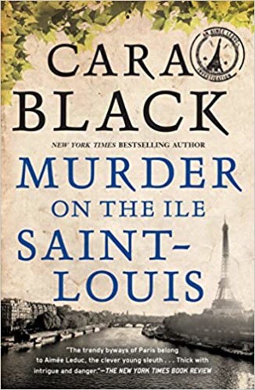 Book cover for "Murder on the Ile Saint-Louis" by Cara Black
