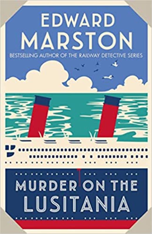 Book cover for "Murder on the Lusitania" by Edward Marston