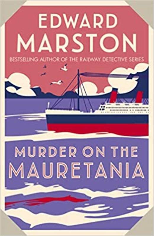 Book cover for "Murder on the Mauretania" by Edward Marston