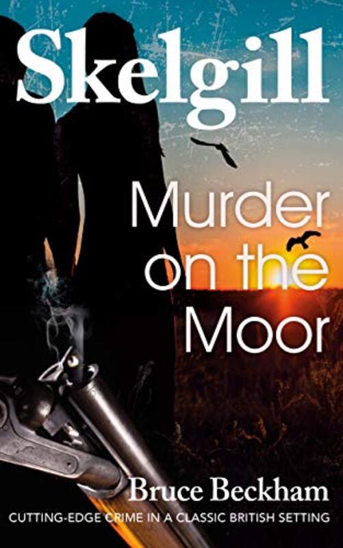 Book cover for "Murder on the Moor" by Bruce Beckham
