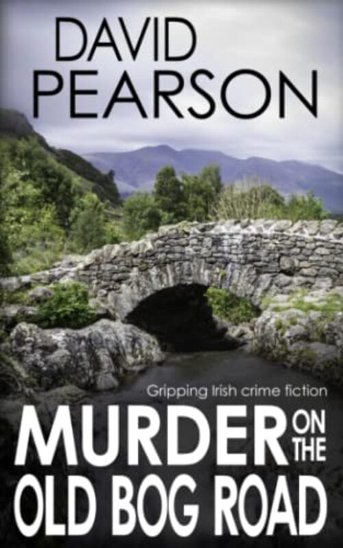 Book cover for "Murder on the Old Bog Road" by David Pearson