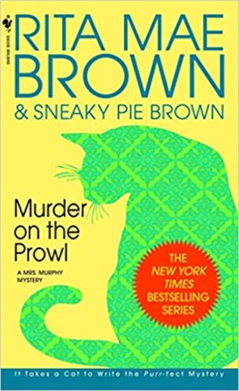Book cover for "Murder on the Prowl" by Rita Mae Brown