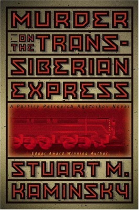 Book cover for "Murder on the Trans-Siberian Express" by Stuart M Kaminsky