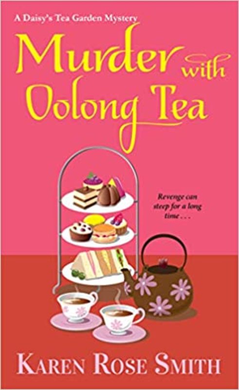 Book cover for "Murder with Oolong Tea" by Karen Rose Smith