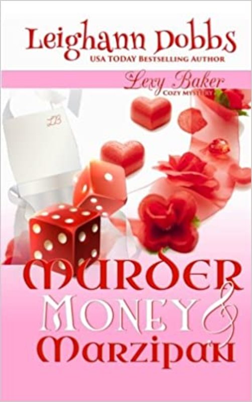 Book cover for "Murder, Money & Marzipan" by Leighann Dobbs