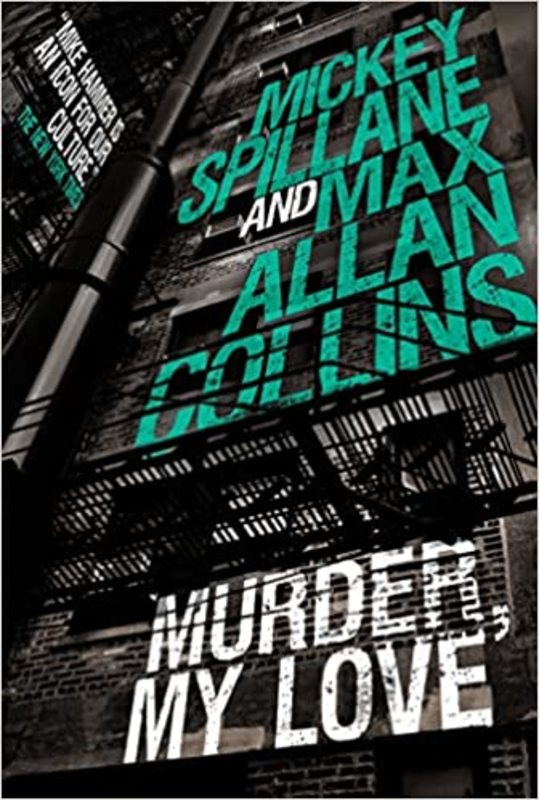 Book cover for "Murder, My Love" by Mickey Spillane