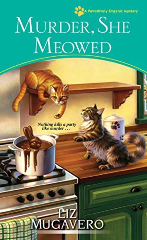 Pawsitively Organic Mystery book cover