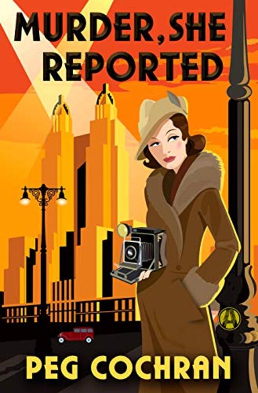 Book cover for "Murder, She Reported" by Peg Cochran