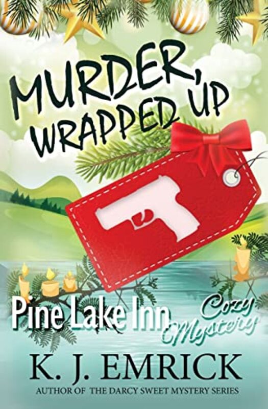 Book cover for "Murder, Wrapped Up" by KJ Emrick