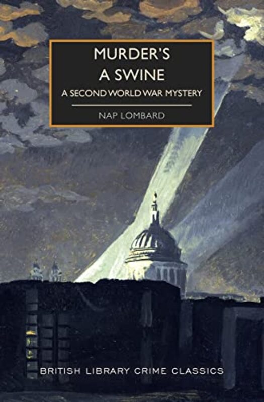 Book cover for "Murder's a Swine: A Second World War Mystery" by Various