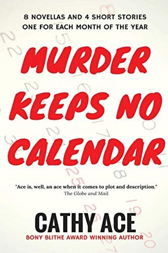 Book cover for "Murder Keeps No Calendar" by Cathy Ace