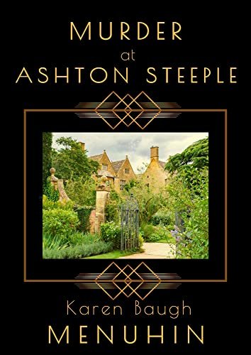 Book cover for "Murder at Ashton Steeple" by Karen Baugh Menuhin