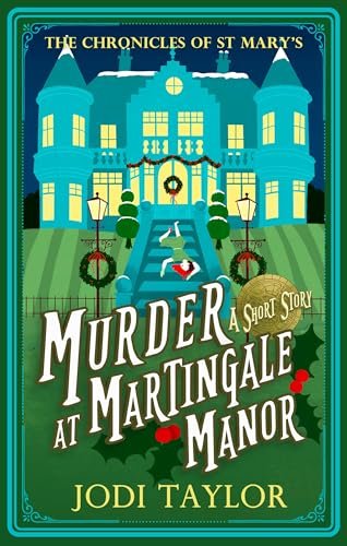 Book cover for "Murder at Martingale Manor" by Jodi Taylor