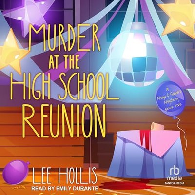 Book cover for "Murder at the High School Reunion" by Lee Hollis