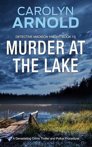 Book cover for "Murder at the Lake" by Carolyn Arnold