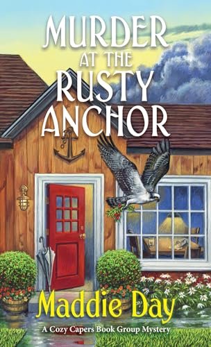 Book cover for "Murder at the Rusty Anchor" by Maddie Day