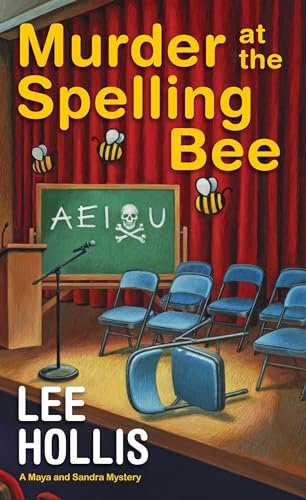 Book cover for "Murder at the Spelling Bee" by Lee Hollis