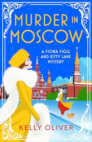 Book cover for "Murder in Moscow" by Kelly Oliver
