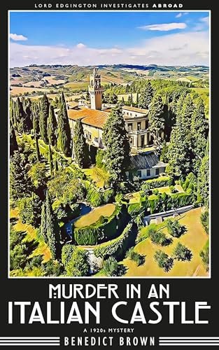 Book cover for "Murder in an Italian Castle" by Benedict Brown