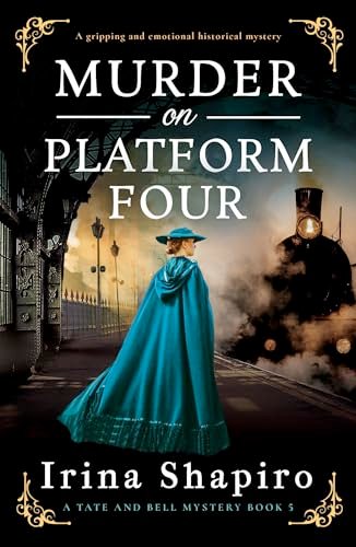 Book cover for "Murder on Platform Four" by Irina Shapiro