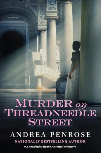 Book cover for "Murder on Threadneedle Street" by Andrea Penrose