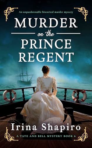 Book cover for "Murder on the Prince Regent" by Irina Shapiro