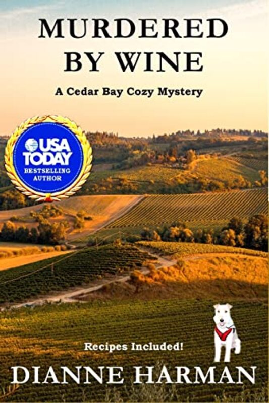 Book cover for "Murdered by Wine" by Dianne Harman