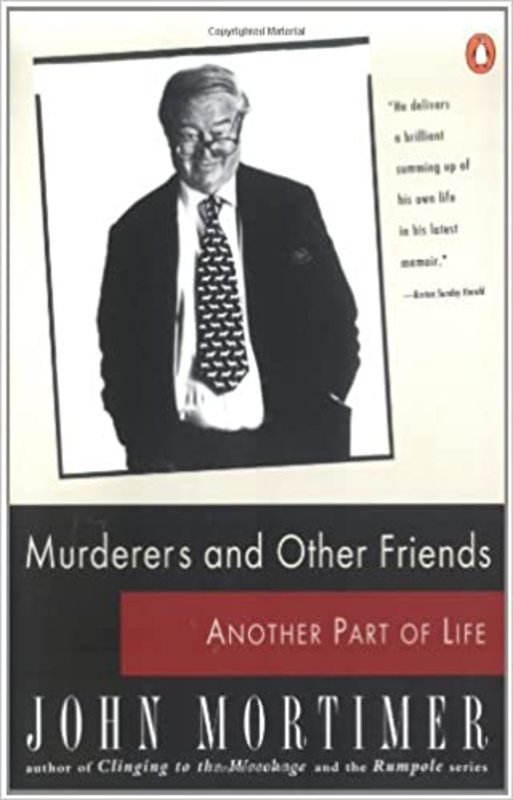 Book cover for "Murderers and Other Friends" by John Mortimer
