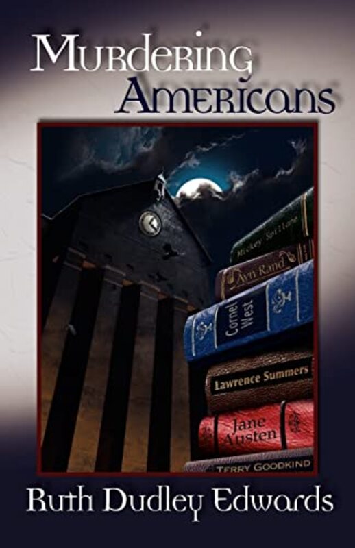 Book cover for "Murdering Americans" by Ruth Dudley Edwards