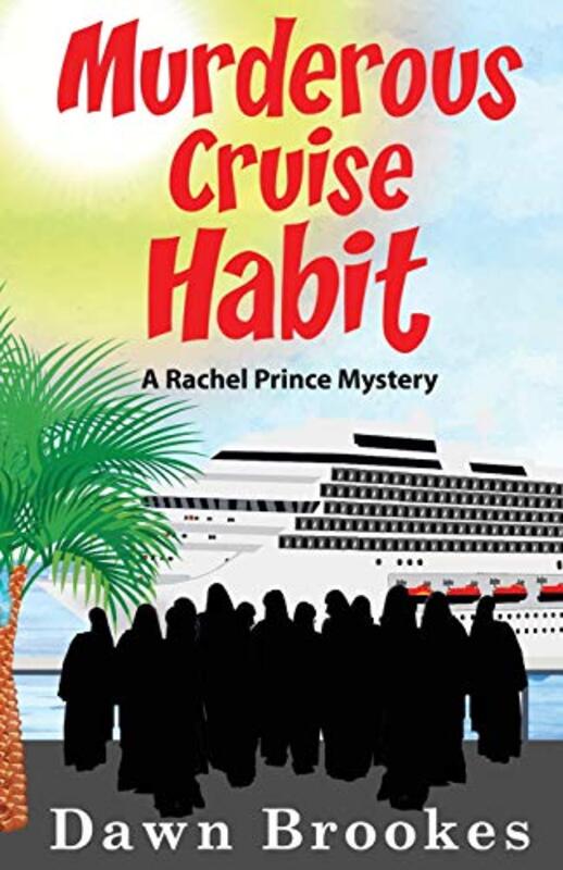 Book cover for "Murderous Cruise Habit" by Dawn Brookes
