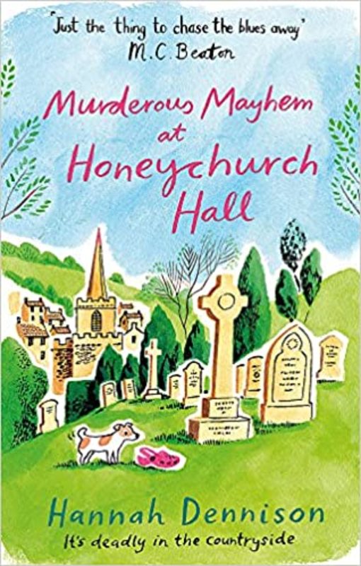 Book cover for "Murderous Mayhem at Honeychurch Hall" by Hannah Dennison