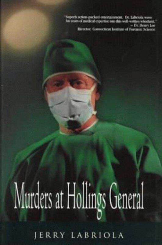 Book cover for "Murders At Hollings General" by Jerry Labriola