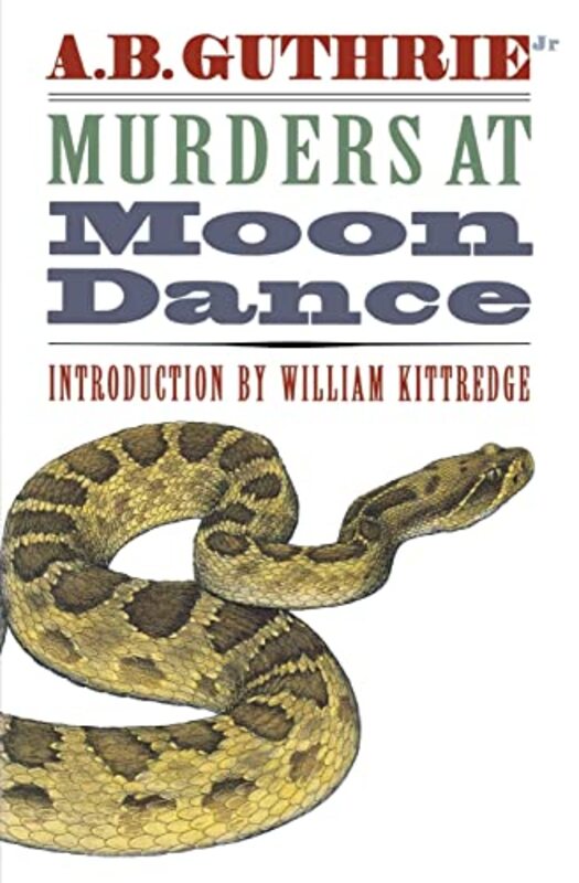 Book cover for "Murders at Moon Dance" by AB Guthrie Jr