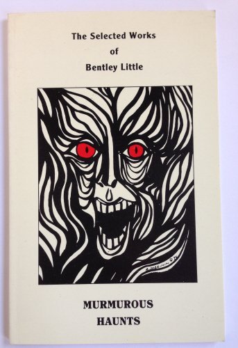 Book cover for "Murmurous Haunts" by Bentley Little