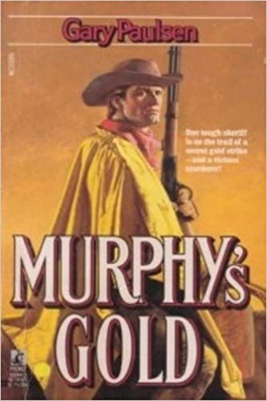 Book cover for "Murphy's Gold" by Gary Paulsen