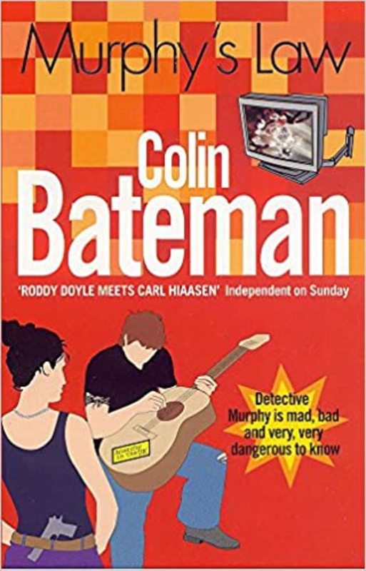 Book cover for "Murphy's Law" by Colin Bateman