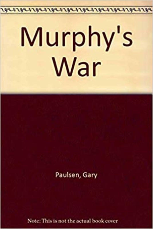 Book cover for "Murphy's War" by Gary Paulsen