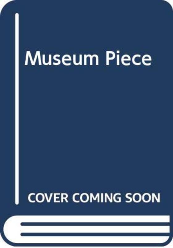 Book cover for "Museum Piece" by Anne Stuart