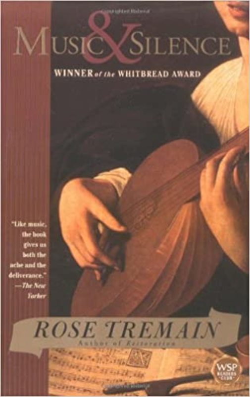 Book cover for "Music & Silence" by Rose Tremain