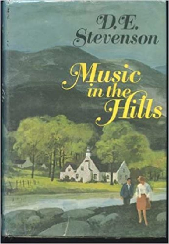 Book cover for "Music In The Hills" by D. E. Stevenson