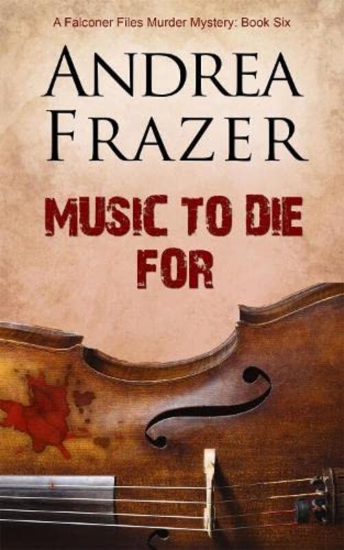 Book cover for "Music to Die for" by Andrea Frazer