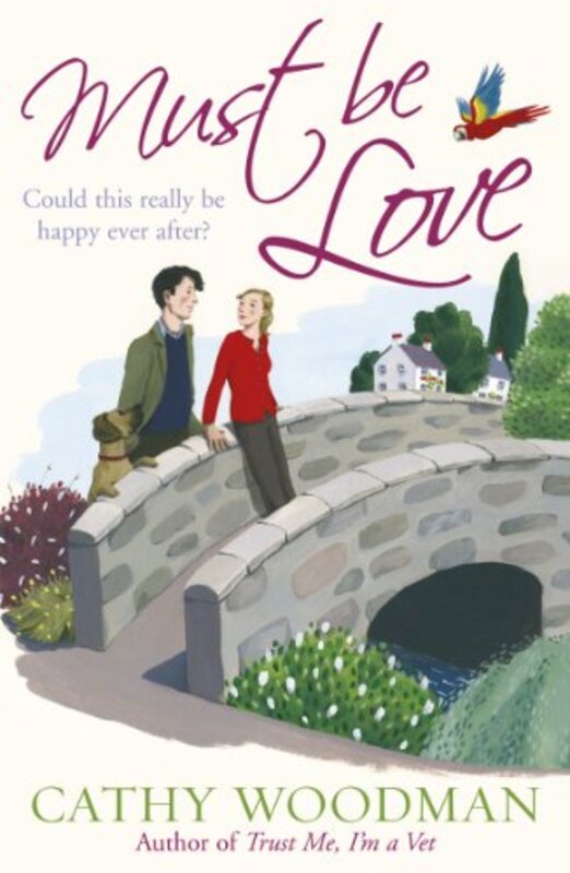 Book cover for "Must Be Love" by Cathy Woodman