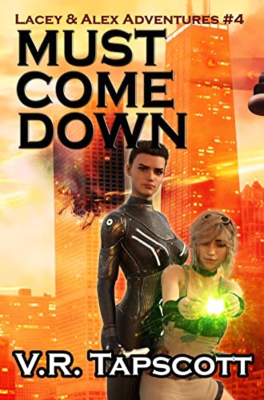 Book cover for "Must Come Down" by VR Tapscott