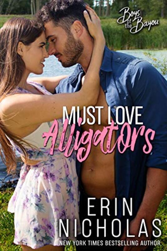 Book cover for "Must Love Alligators" by Erin Nicholas